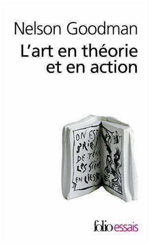 L'art en théorie et en action