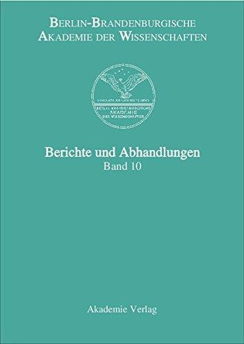 Berlin-Brandenburgische Akademie der Wissenschaften, Berichte und Abhandlungen, Band 10