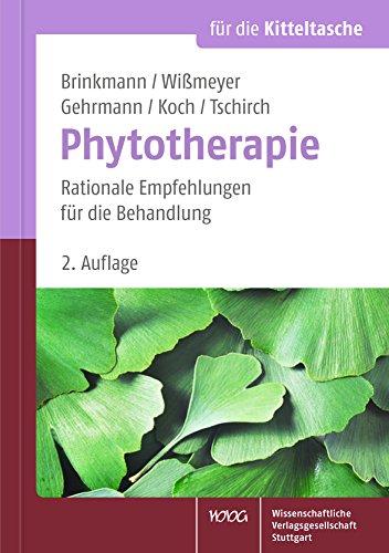 Phytotherapie: Rationale Empfehlungen für die Behandlung (Für die Kitteltasche)