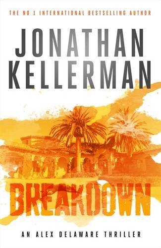 Breakdown: An Alex Delaware Novel