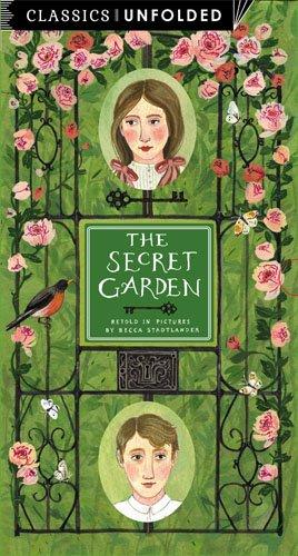 Hodgson Burnett Unfolded: The Secret Garden: See the World's Greatest Stories Unfold in 16 Scenes