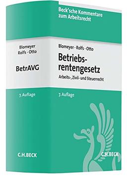 Betriebsrentengesetz: Arbeits-, Zivil- und Steuerrecht (Beck'sche Kommentare zum Arbeitsrecht, Band 18)