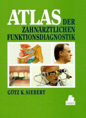 Atlas der zahnärztlichen Funktionsdiagnostik