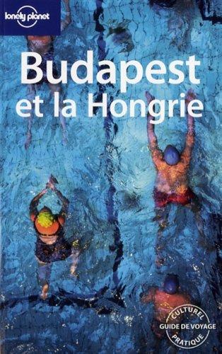 Budapest et la Hongrie