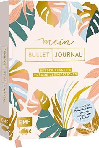 Mein Bullet Journal (Botanical Edition) Besser planen & Träume verwirklichen: Illustriert mit allen Wochenübersichten, Future Log, wichtigen Listen ... – Journal mit goldenem Cover und Leseband