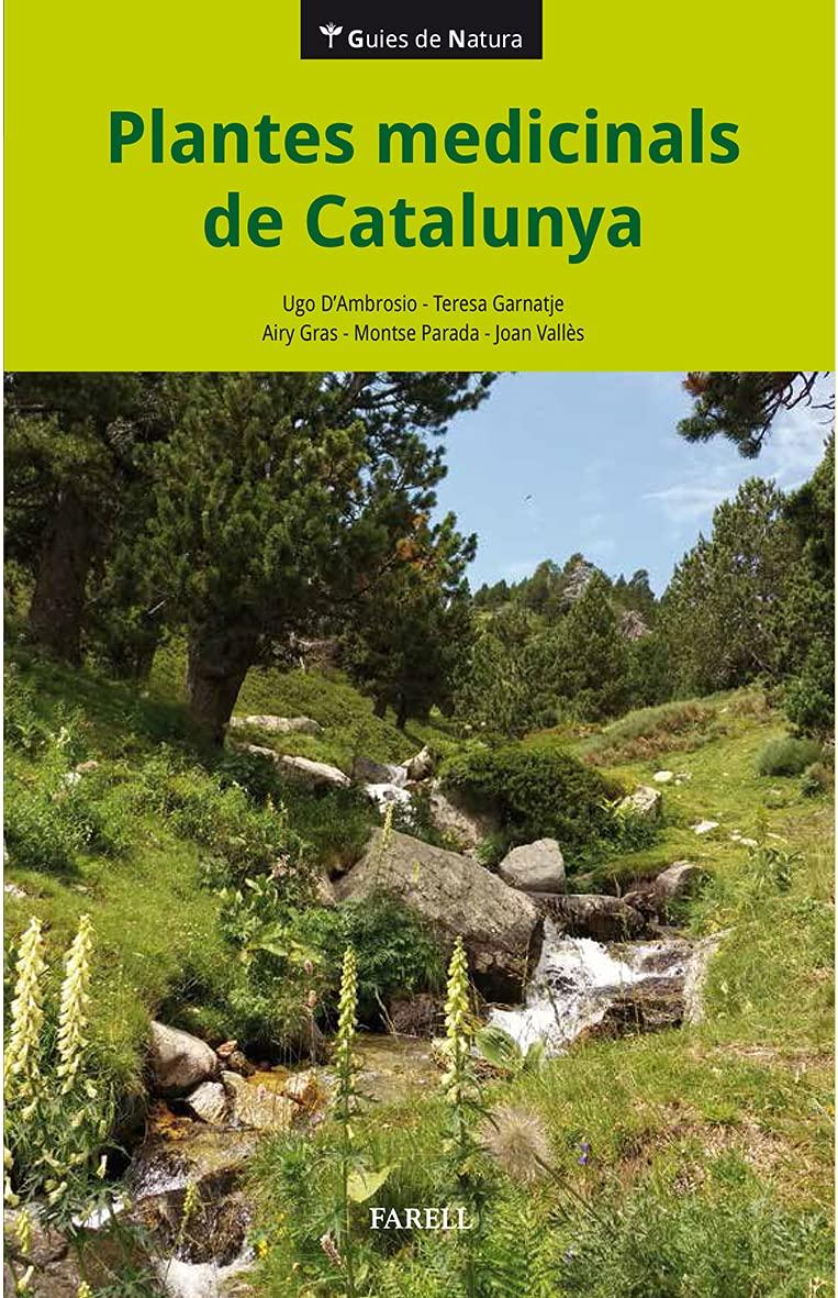 Plantes medicinals de Catalunya (Guies de Natura, Band 1)