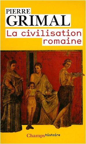 La civilisation romaine