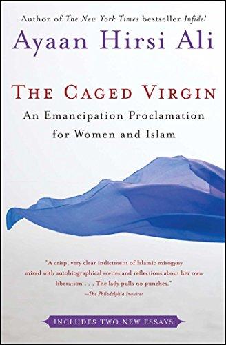 The Caged Virgin: An Emancipation Proclamation for Women and Islam