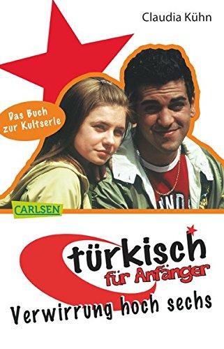 Türkisch für Anfänger, Band 2: Verwirrung hoch sechs