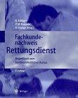 Fachkundenachweis Rettungsdienst: Begleitbuch zum bundeseinheitlichen Kursus