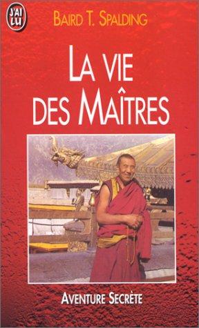 La Vie des Maîtres (Aventure Secrète)