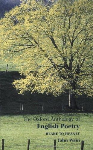 The Oxford Anthology Of English Poetry: Volume II: Blake to Heaney: 002