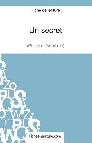 Un secret : Philippe Grimbert (Fiche de lecture) : Analyse complète de l'oeuvre