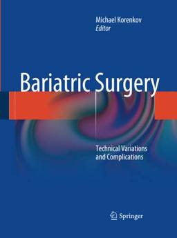 Bariatric Surgery: Technical Variations and Complications