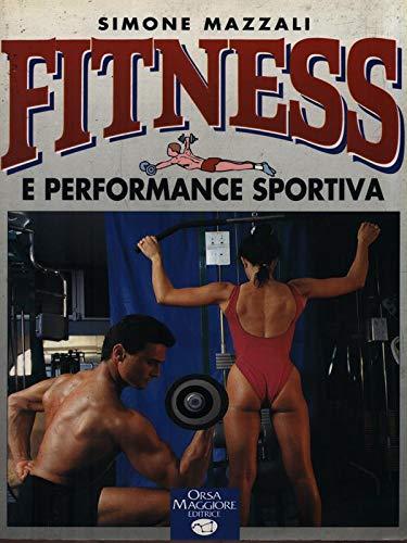 Fitness e performance sportiva (Manuali)