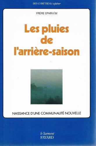 Les Pluies de l'arrière-saison : naissance d'une communauté nouvelle