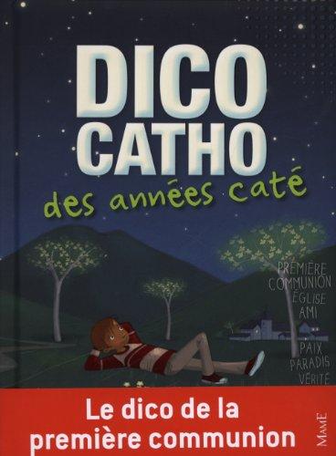 Dico catho des années caté