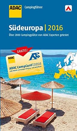 ADAC Campingführer Südeuropa 2016: mit herausnehmbarer Planungskarte