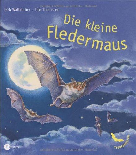 Die kleine Fledermaus: Tierfamilien