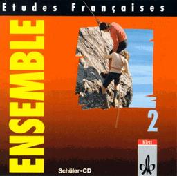 Etudes Françaises - Ensemble: Etudes Francaises, Ensemble, 1 Audio-CD zum Schülerbuch und Cahier d' activites: Teil 2