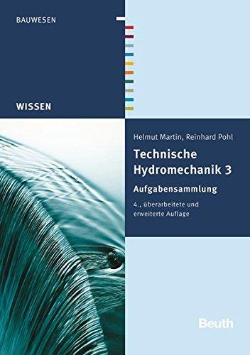 Technische Hydromechanik 3: Aufgabensammlung (Beuth Wissen)