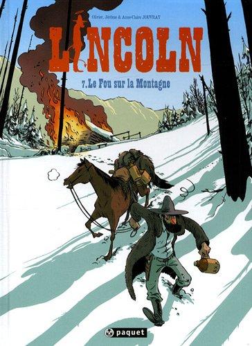 Lincoln. Vol. 7. Le fou sur la montagne