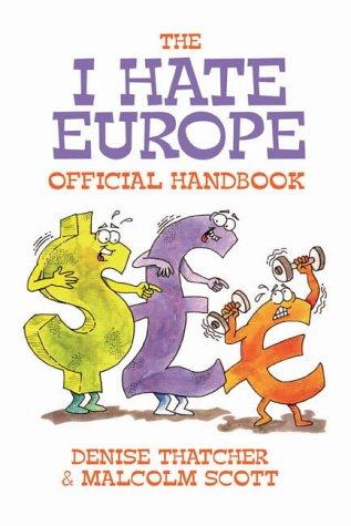 The I Hate Europe Official Handbook: The Official Handbook