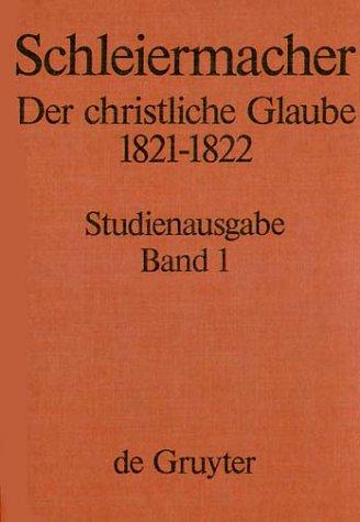 Der christliche Glaube 1821/22, 2 Bde.