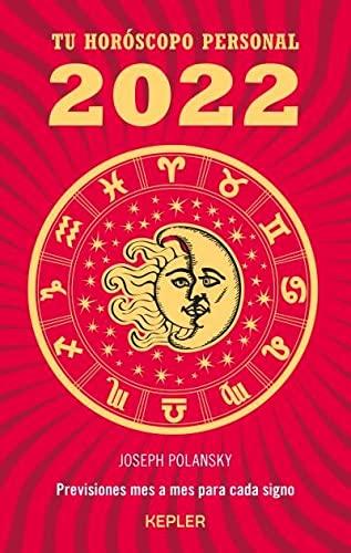 Tu horóscopo personal 2022: Previsiones mes a mes para cada signo (Kepler Astrología)