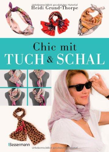 Chic mit Tuch & Schal