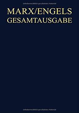 Karl Marx / Friedrich Engels Gesamtausgabe (MEGA): Karl Marx/Friedrich Engels, Werke, Artikel, Entwürfe. September 1867 bis März 1871: Text. Apparat. ... (MEGA). Werke, Artikel, Entwürfe)