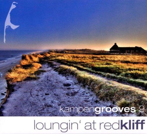 Kampengrooves 9-Loungin' at Redkliff