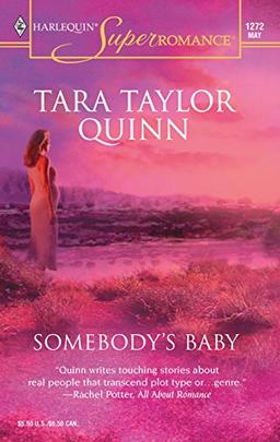 Somebody's Baby (Harlequin Superromance, Band 1272)