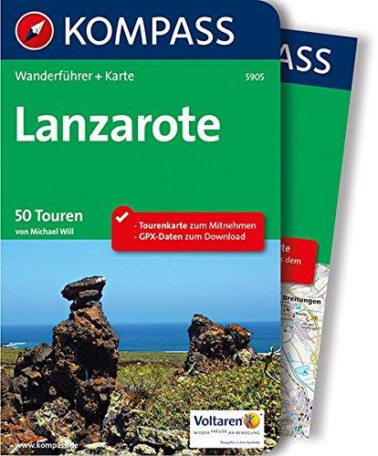 Lanzarote: Wanderführer mit Extra-Tourenkarte, 50 Touren, GPX-Daten zum Download (KOMPASS-Wanderführer, Band 5905)