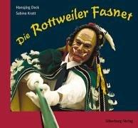 Die Rottweiler Fasnet