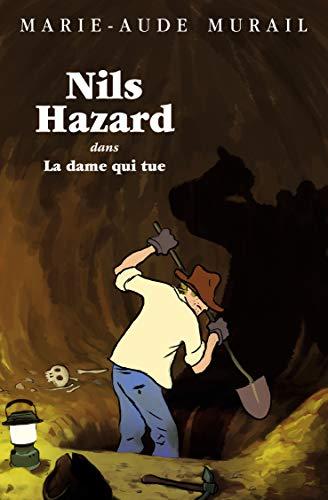 Nils Hazard. Vol. 3. Nils Hazard dans La dame qui tue