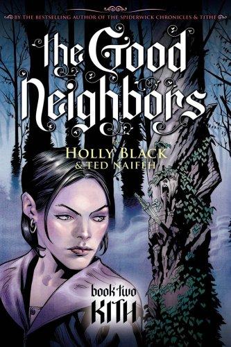 Kith (Good Neighbors (Hardcover))