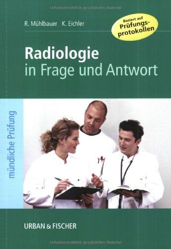 Radiologie in Frage und Antwort