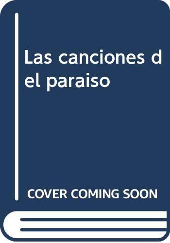 Las canciones del paraíso