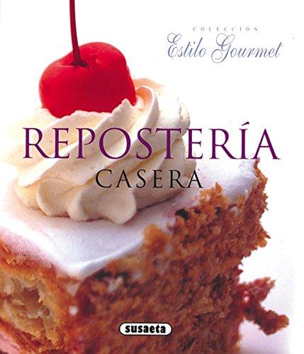 Repostería casera (estilo gourmet)