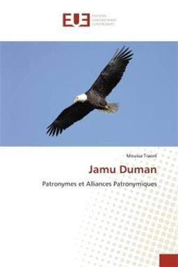 Jamu Duman : Patronymes et Alliances Patronymiques