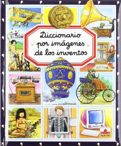 DIC.POR IMAGENES DE LOS INVENTOS (Diccionario por imagenes/ Picture Dictionary)