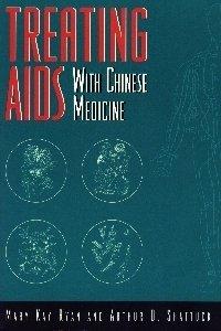 Treating AIDS With Chinese Medicine (Health S.)