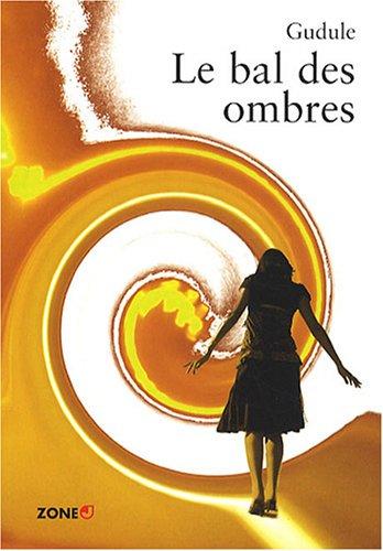 Le bal des ombres