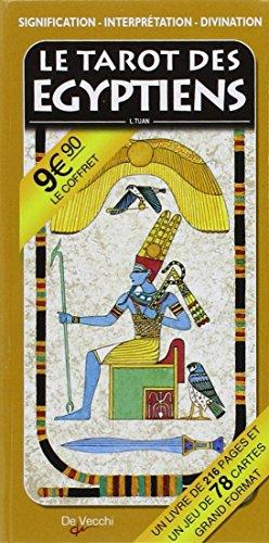 Le tarot des Egyptiens : signification, interprétation, divination