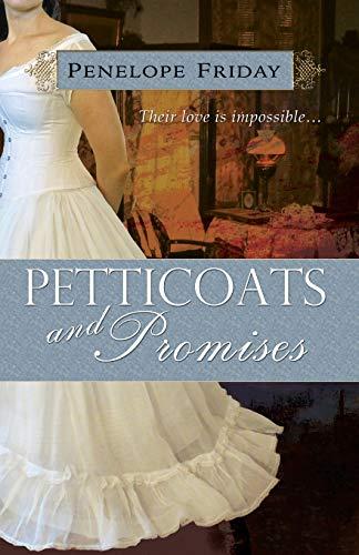 Petticoats and Promises