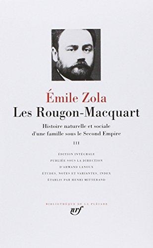 Les Rougon-Macquart : histoire naturelle et sociale d'une famille sous le Second Empire. Vol. 3