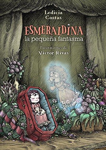 Esmeraldina, la pequeña fantasma (LITERATURA INFANTIL - Narrativa infantil)