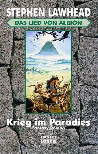 Das Lied von Albion I. Krieg im Paradies.: BD 1