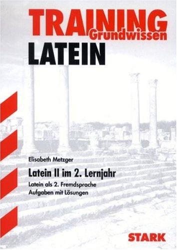 Training Latein: Training Grundwissen. Latein 2 im 2. Lernjahr